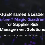Exiger is a Leader in the First-Ever Gartner® Magic Quadrant™ and Recognized in Critical Capabilities Reports for Supplier Risk Management